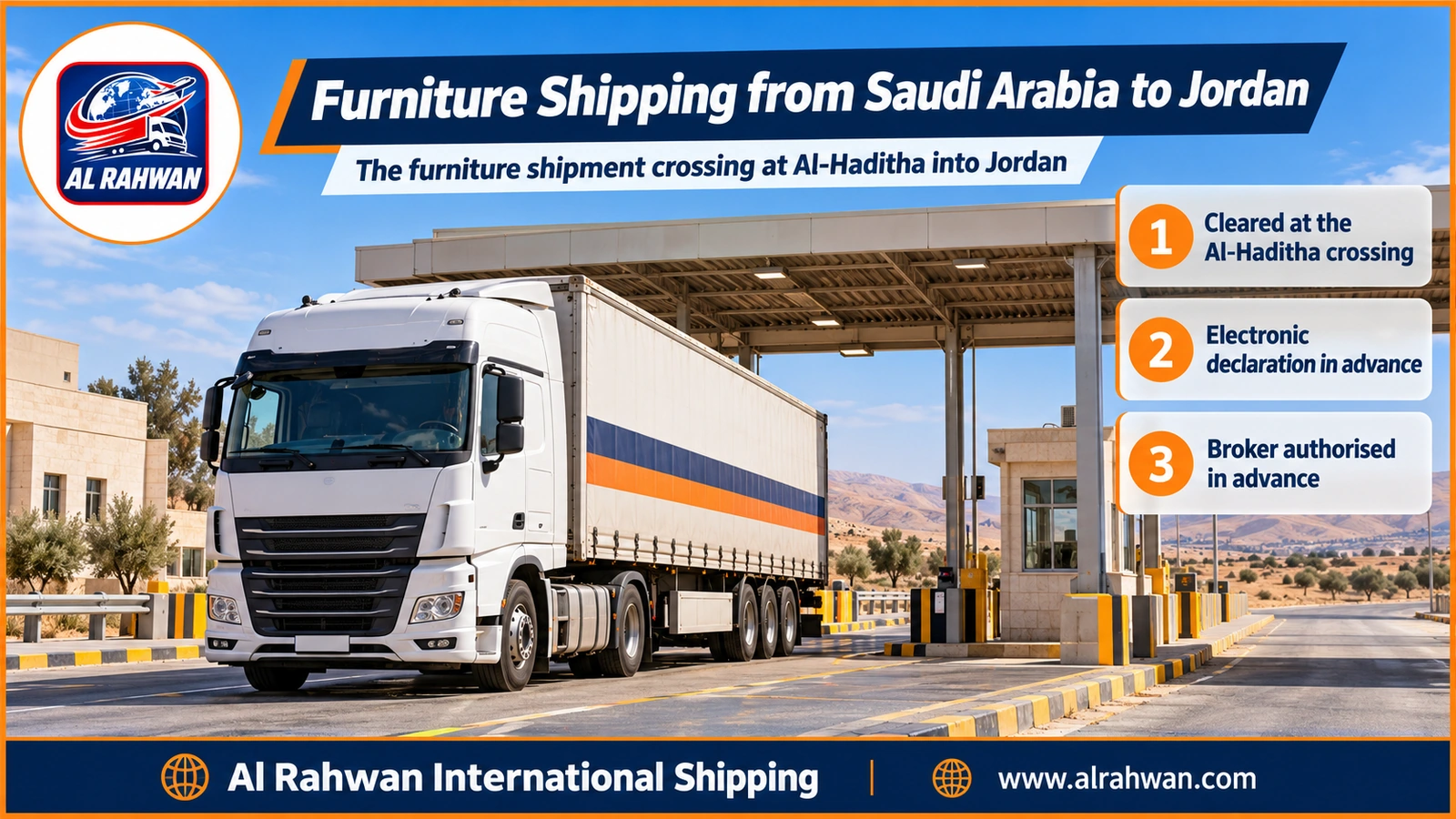 Furniture Shipping from Saudi Arabia to Jordan - a closed freight truck passing through an inspection gate at a border post while a customs broker checks its papers