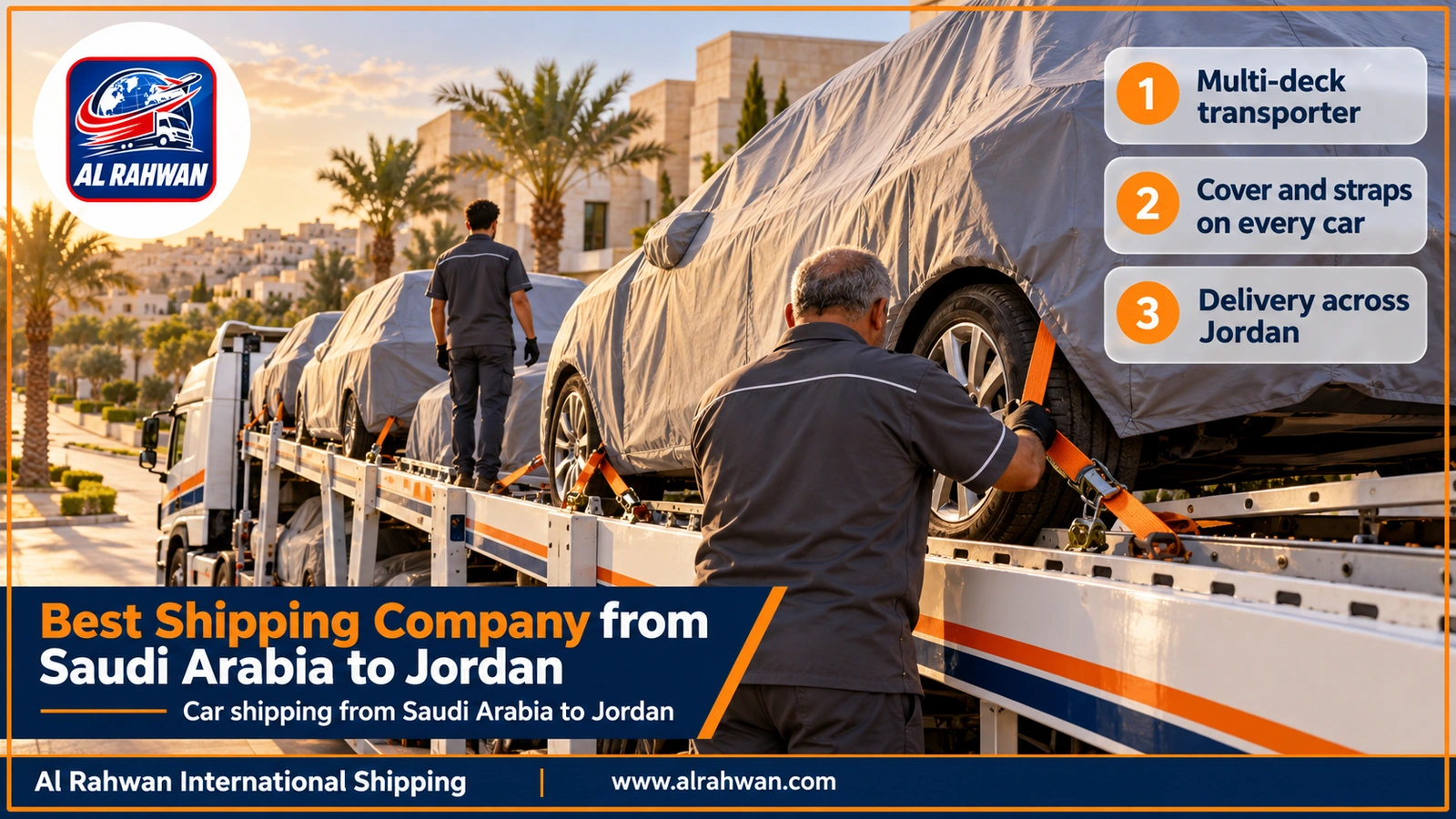 Best Shipping Company from Saudi Arabia to Jordan - covered cars strapped down on both levels of a long carrier before setting off to Jordan