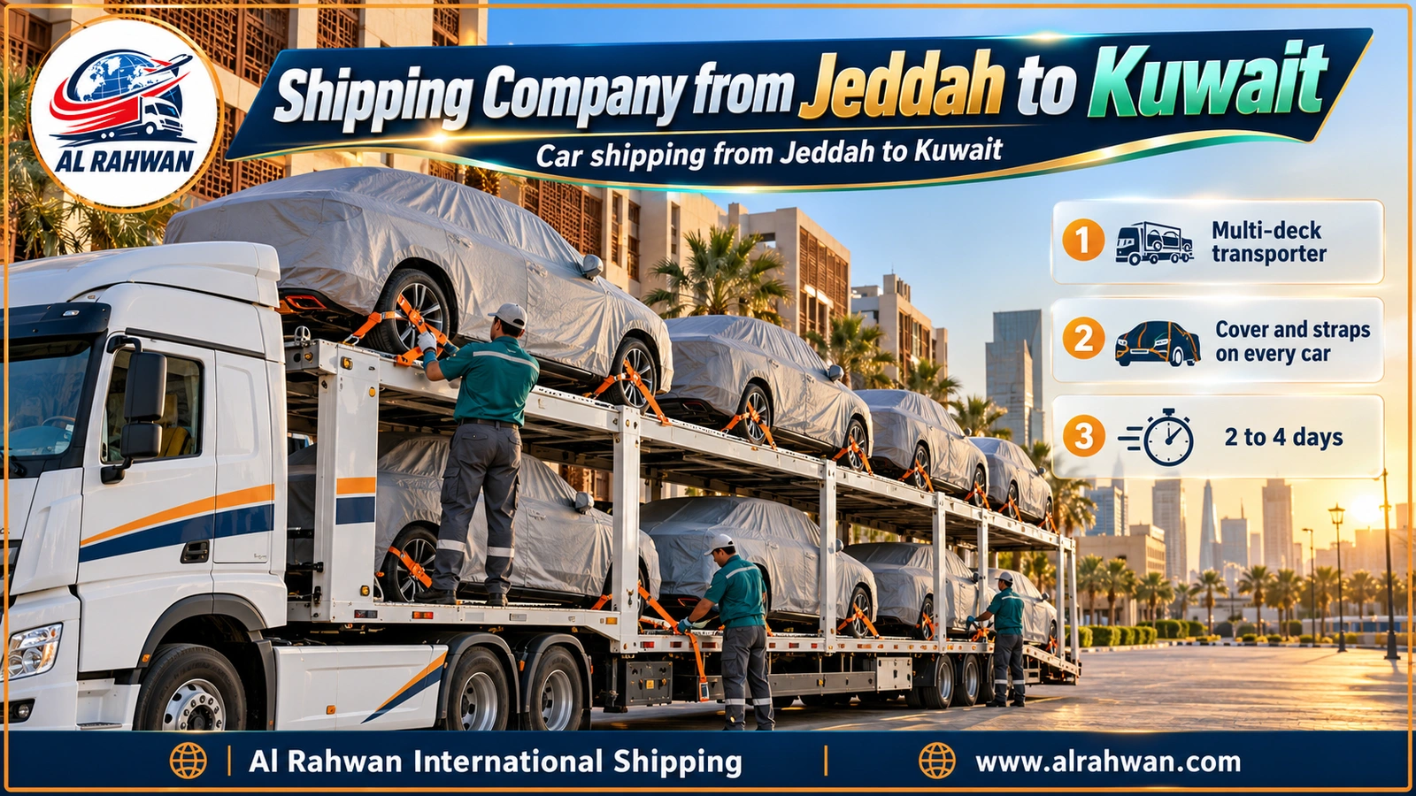 Multi-deck transporter of a shipping company from Jeddah to Kuwait carrying covered, strapped cars