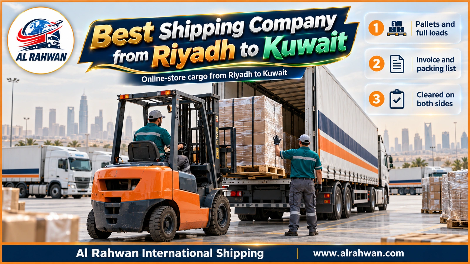 Best shipping company from Riyadh to Kuwait - a forklift lifts a wrapped pallet into a trailer in a Riyadh logistics yard