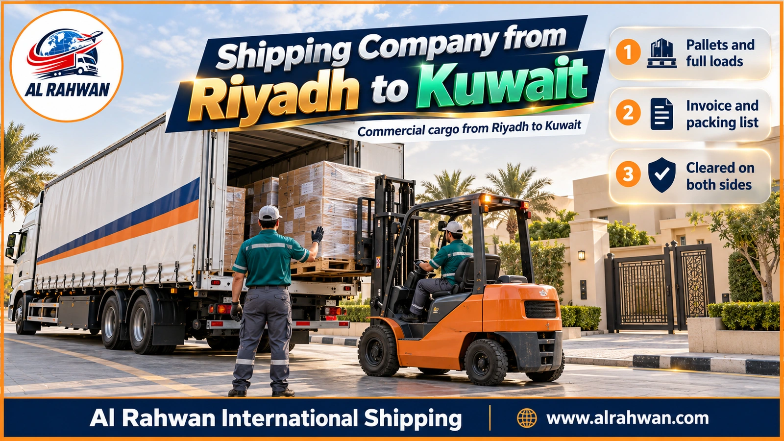 Shipping company from Riyadh to Kuwait - a forklift loads a wrapped pallet into a curtain-side trailer in a Riyadh logistics yard