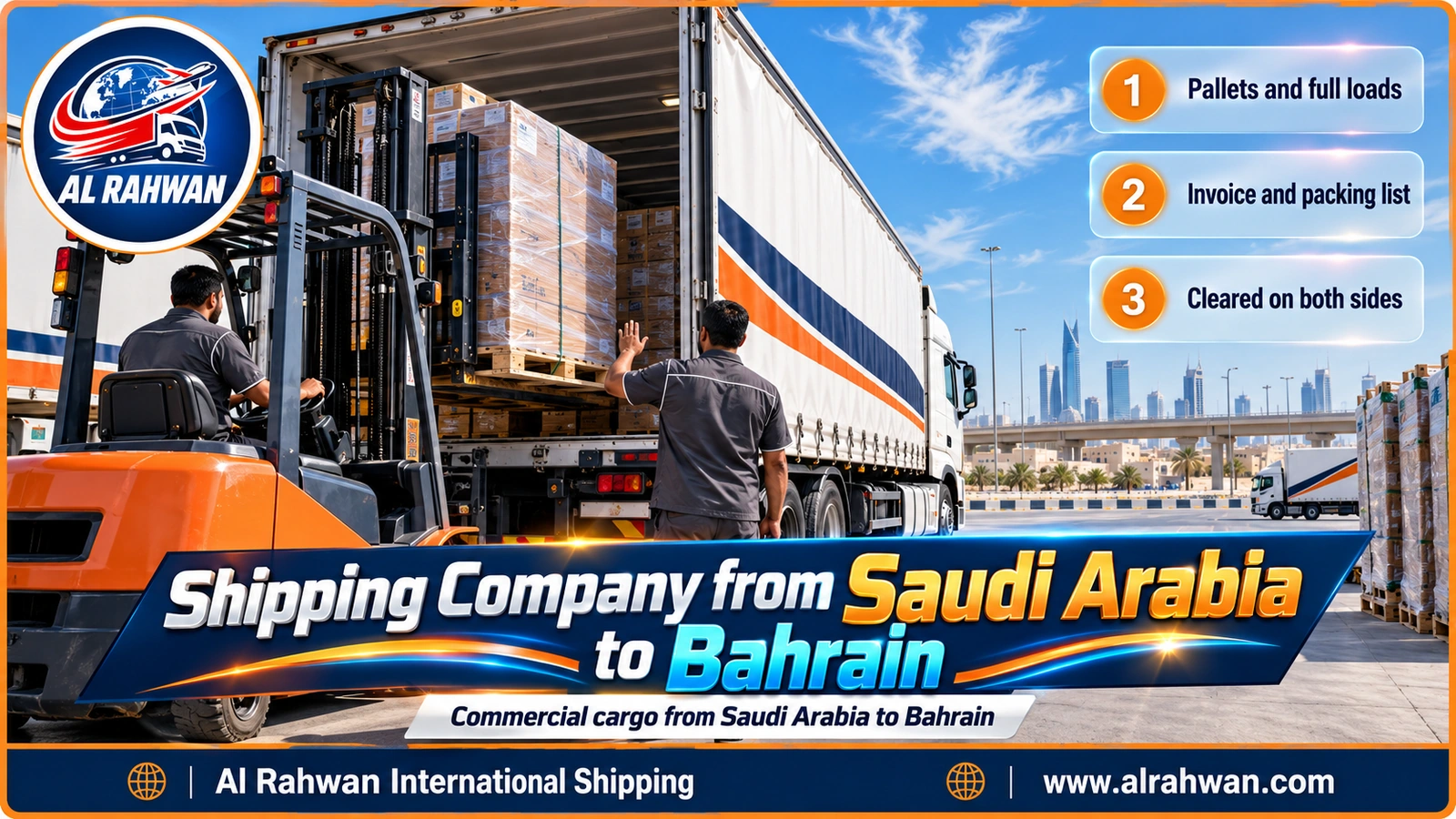 Shipping company from Saudi Arabia to Bahrain - a forklift lifting a shrink-wrapped pallet into a white curtain-side trailer in a logistics yard near a highway