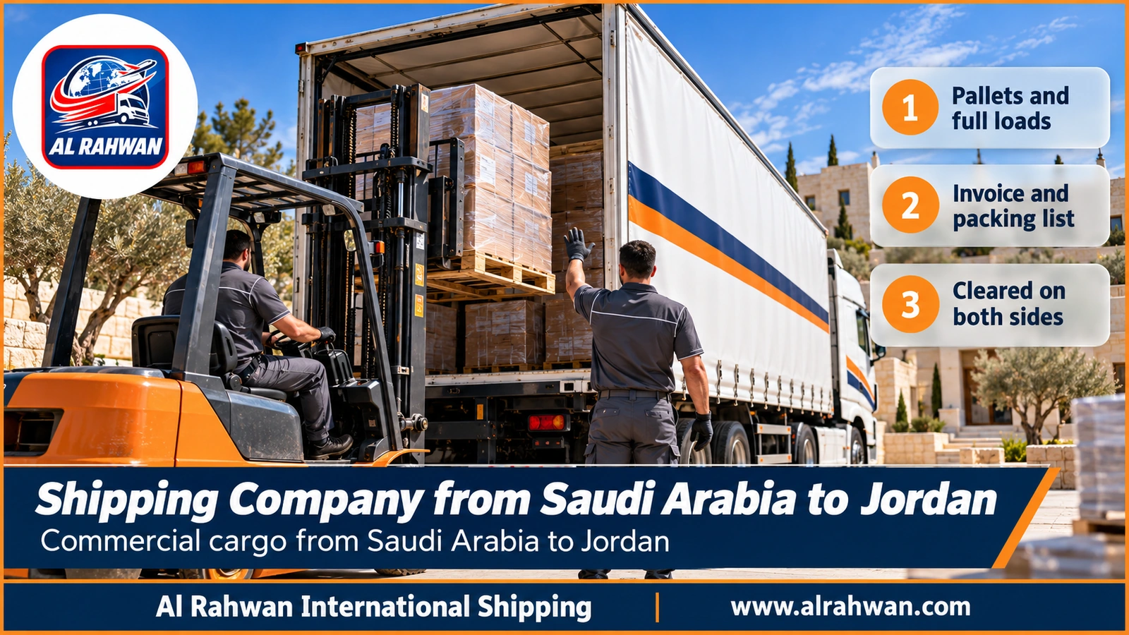 Shipping Company from Saudi Arabia to Jordan - a forklift loading wrapped cargo pallets onto a commercial truck in a loading yard bound for Jordan