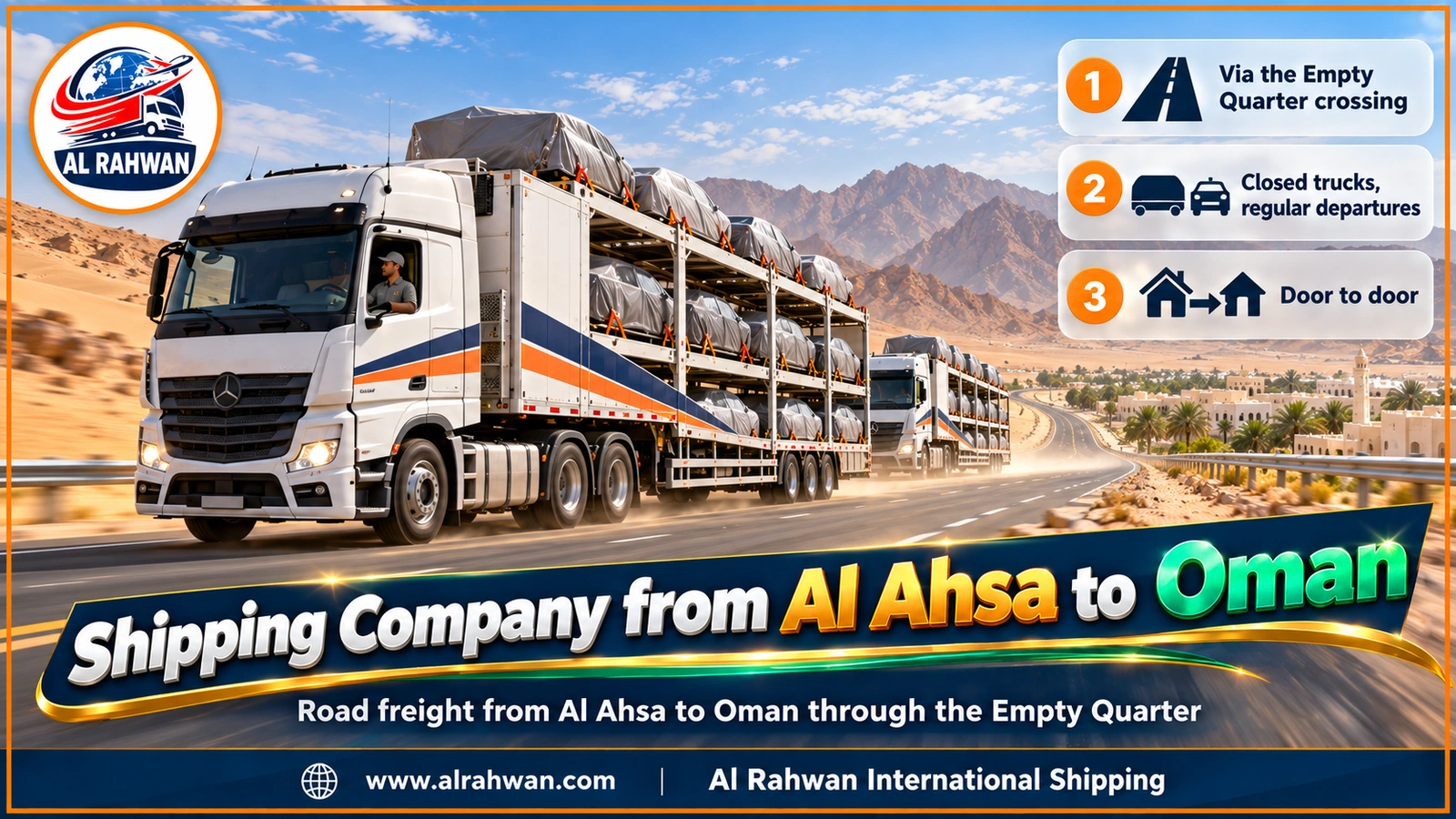 Shipping Company from Al Ahsa to Oman - an enclosed removal truck driving between the palm groves of Al Ahsa on the road to the Empty Quarter crossing and Oman