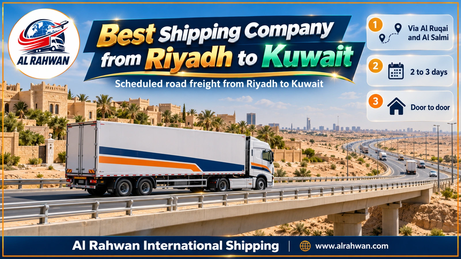 Best shipping company from Riyadh to Kuwait - a white truck with a navy and orange stripe leaving Riyadh on the northbound highway