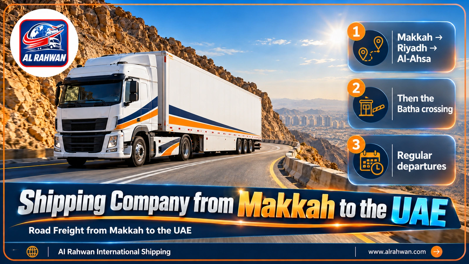Shipping truck leaving Makkah eastwards on a highway between mountains towards the UAE