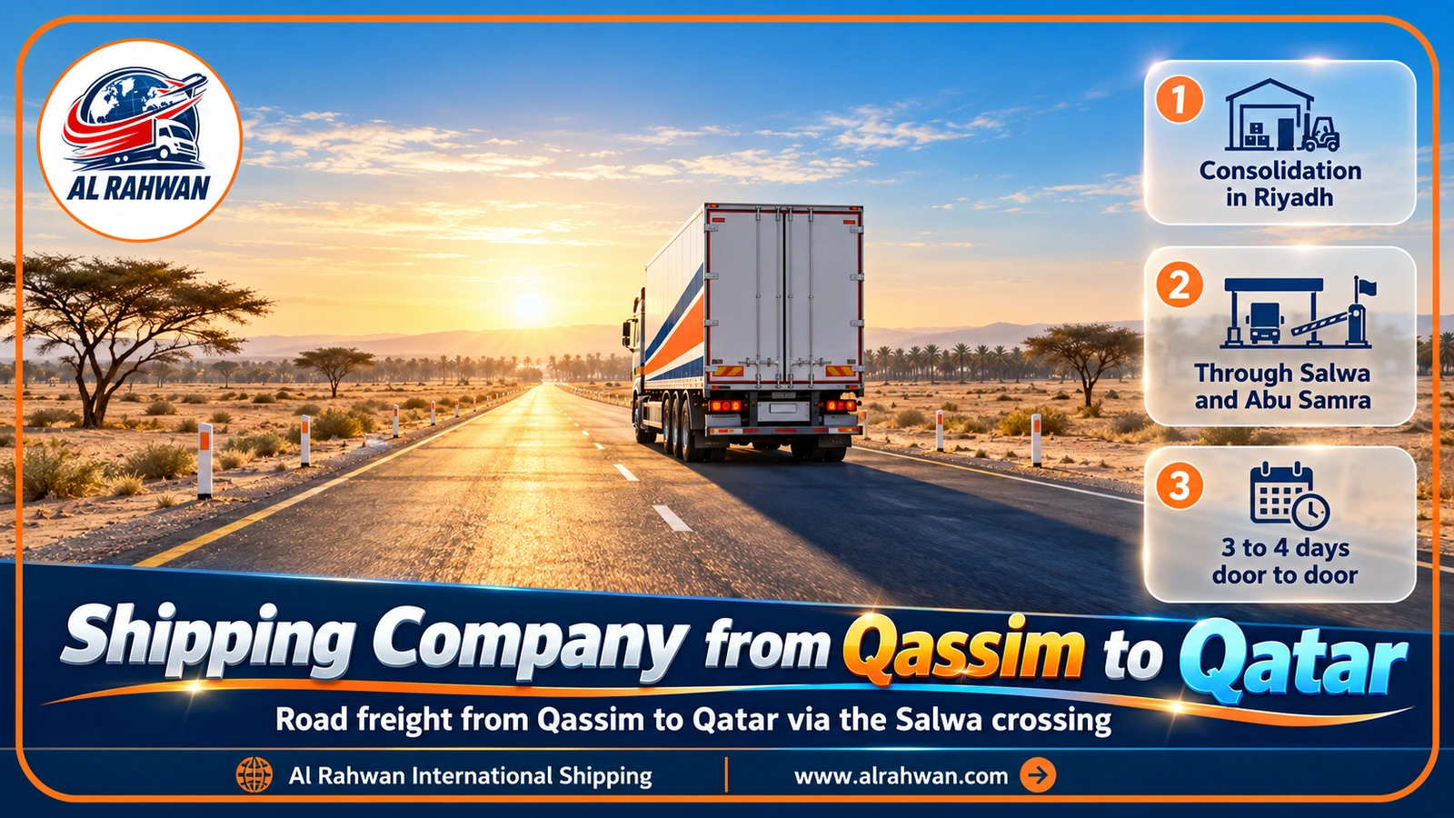 Al Rahwan truck on a straight desert road from Qassim towards the Salwa crossing and Qatar