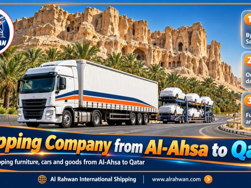 Shipping Company from Al-Ahsa to Qatar | 0568829975 ◈ Parcel and Car Shipping from Hofuf and Mubarraz