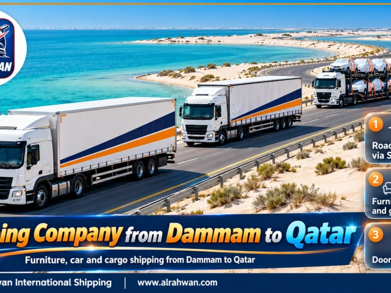 Shipping Company from Dammam to Qatar | 0568829975 ◈ Fast Truck Delivery and Car Shipping from the Eastern Province