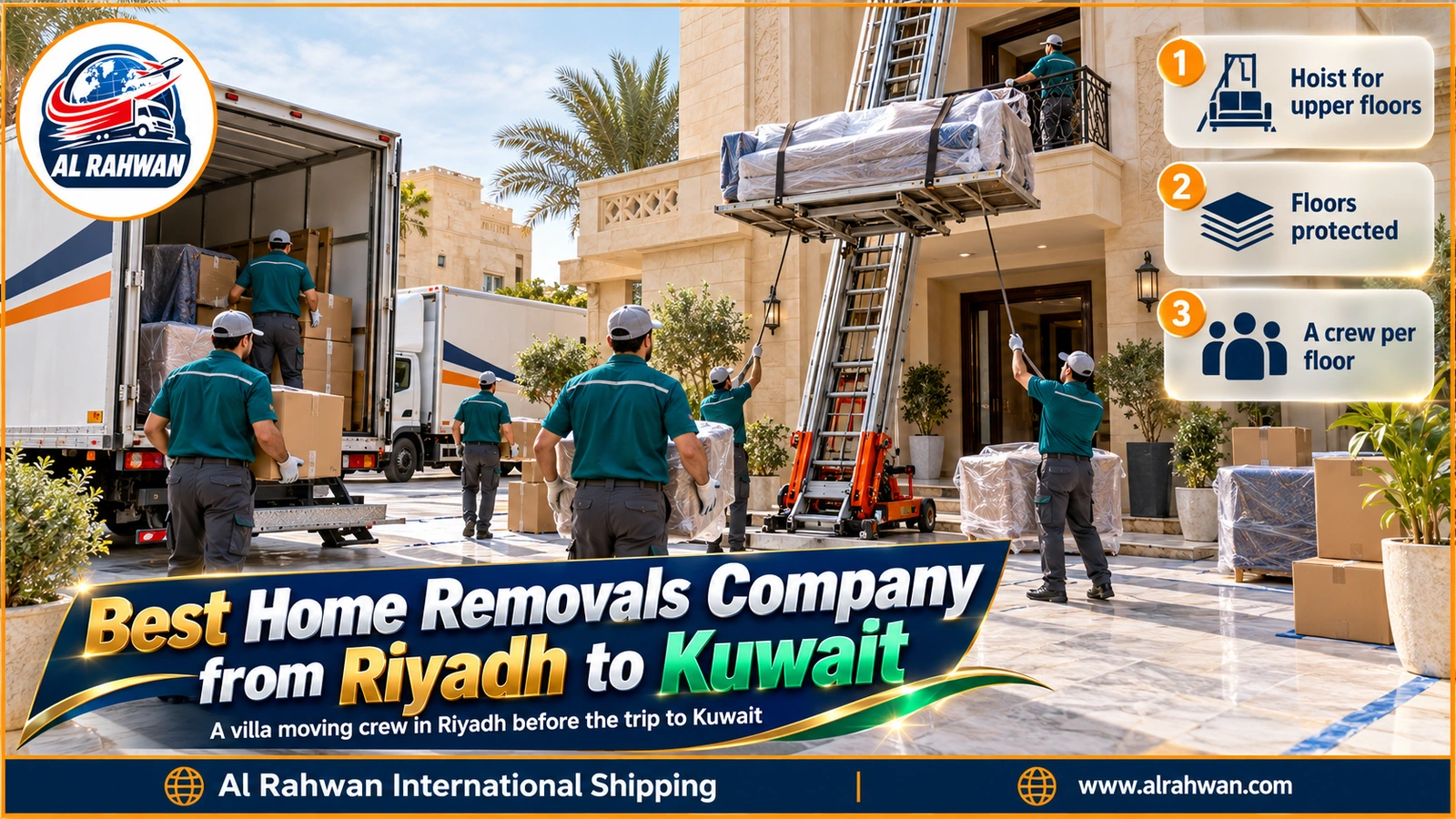 Best home removals company from Riyadh to Kuwait - a crew preparing villa furniture in Riyadh for the move